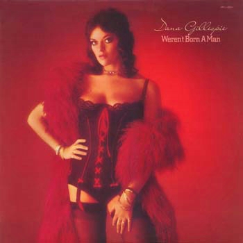 Dana Gillespie – Weren’t Born a Man [1973]